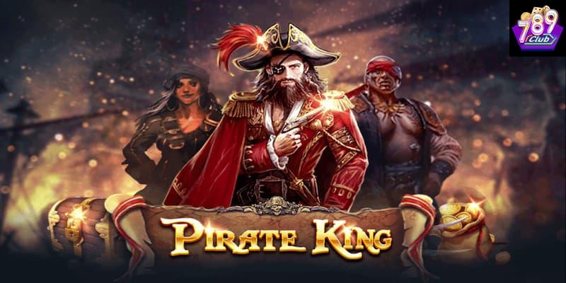 Tại sao Nổ hũ Pirate King tại 789club được yêu thích?